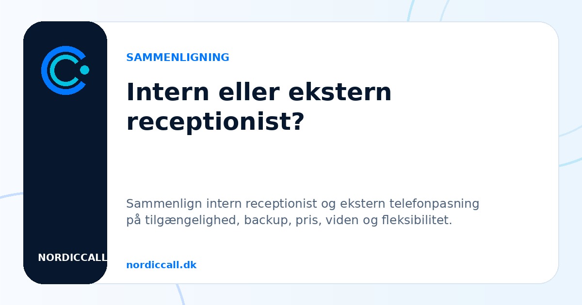 Intern eller ekstern receptionist?