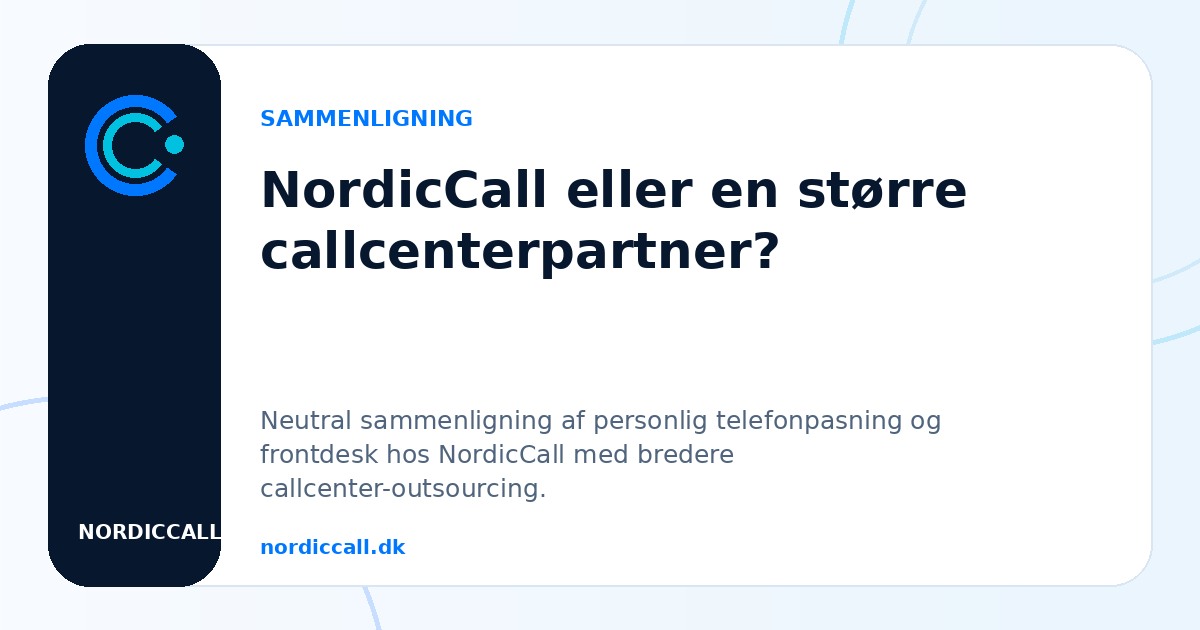 NordicCall eller større callcenterpartner?