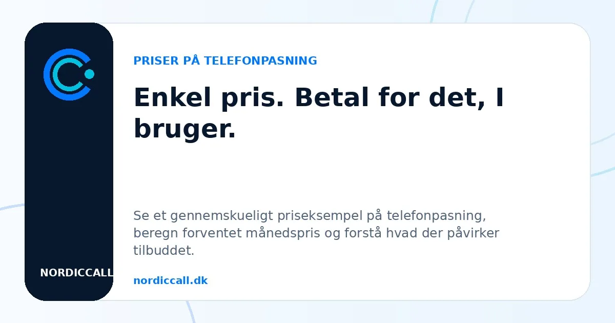 Enkel pris. Betal for det, I bruger.