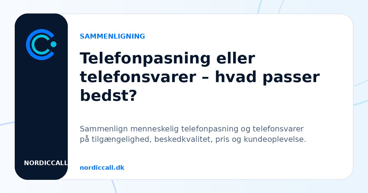 Telefonpasning eller telefonsvarer?