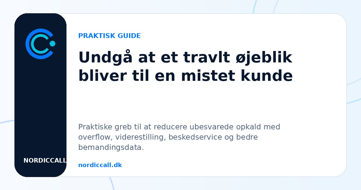 Undgå mistede opkald
