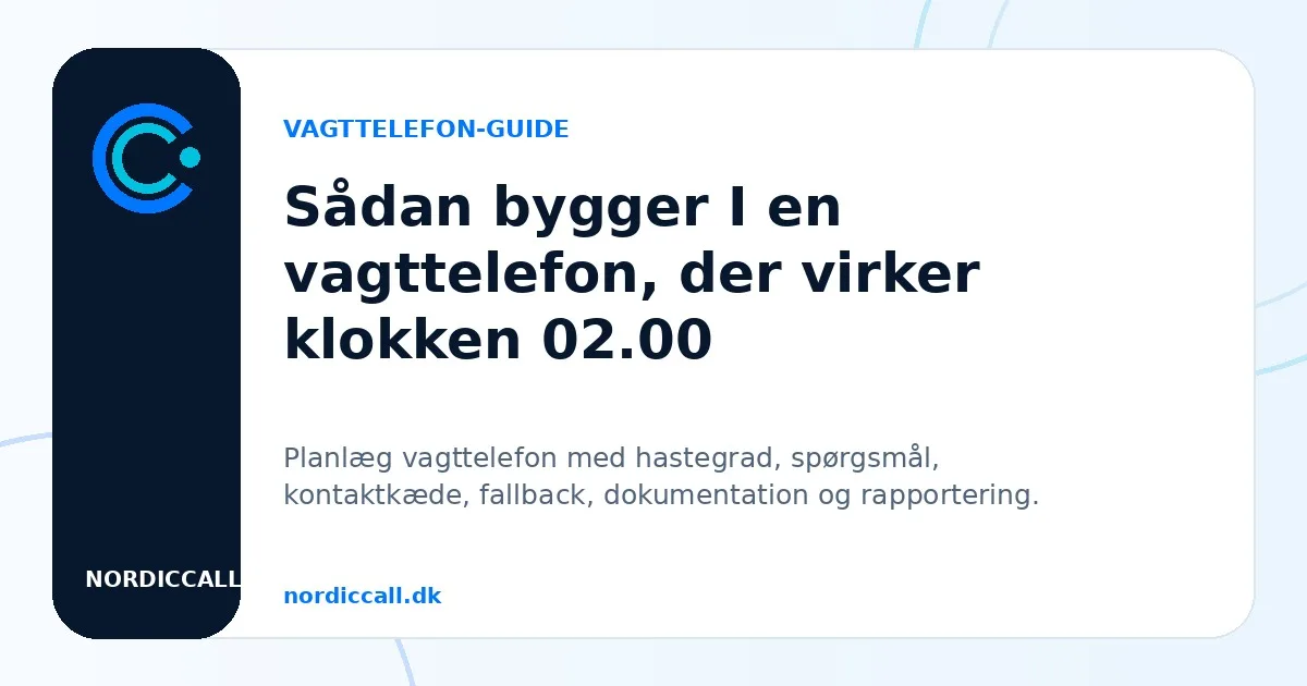 Guide til vagttelefon